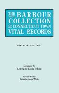 The Barbour Collection of Connecticut Town Vital Records [Vol. 55] di General Ed White edito da Clearfield