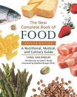 The New Complete Book of Food di Carol Ann Rinzler edito da Facts On File