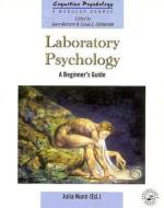 Laboratory Psychology di Julia Nunn edito da Taylor & Francis Ltd