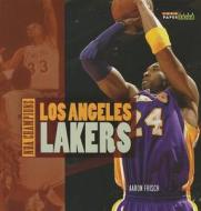 Los Angeles Lakers di Aaron Frisch edito da Creative Paperbacks