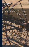 National Future Farmer; v. 4 no. 2 1956 di Anonymous edito da LIGHTNING SOURCE INC