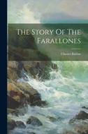 The Story Of The Farallones di Chester Barlow edito da LEGARE STREET PR