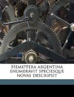 Hemiptera Argentina Enumeravit Speciesqu di Crlos Berg, C. Rlos Berg edito da Nabu Press