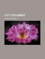 City Document di Worcester edito da Rarebooksclub.com