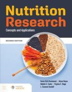 Nutrition Research: Concepts and Applications di Karen Eich Drummond, Alison Murphy-Reyes, L. Suzanne Goodell edito da JONES & BARTLETT PUB INC