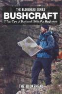 Bushcraft di The Blokehead edito da Blurb
