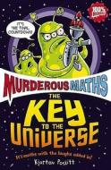 The Key To The Universe di Kjartan Poskitt edito da Scholastic