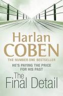 The Final Detail di Harlan Coben edito da Orion Publishing Co