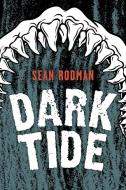 Dark Tide di Sean Rodman edito da ORCA BOOK PUBL