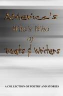 America's Who's Who of Poets and Writers di Gary Drury Publishing edito da Createspace Independent Publishing Platform
