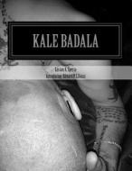 Kale Badala: A Black Cloud Enters My Mind di Lucian a. Sperta edito da Createspace