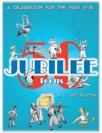 50 Jubilee Toons di L. "Art" Slatten edito da Westbow Press