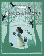 Blancanieves: 4 Cuentos Predliectos de Alrededor del Mundo di Jessica Gunderson edito da PICTURE WINDOW BOOKS