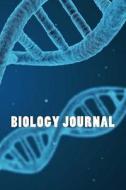 Biology Journal di Wild Pages Press edito da Createspace Independent Publishing Platform