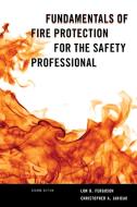 Fundamentals of Fire Protection for the Safety Professional di Lon H. Ferguson, Christopher A. Janicak edito da Bernan Press