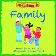 Family di Felicia Law, Paula Knight, Na edito da NORWOOD HOUSE PR