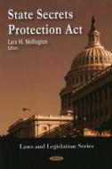 State Secrets Protection Act edito da Nova Science Publishers Inc