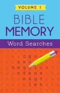Bible Memory Word Searches Volume 1 di Barbour Publishing edito da BARBOUR PUBL INC