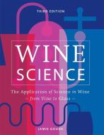 Wine Science di Jamie Goode edito da Octopus Publishing Group