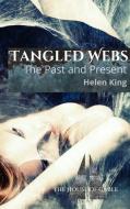 Tangled Webs di Helen King edito da Helen King Publishing