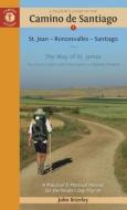 A Pilgrim's Guide To The Camino De Santiago di John Brierley edito da Findhorn Press Ltd.
