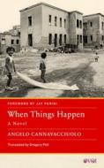 When Things Happen di Angelo Cannavacciuolo, Gregory Pell, Jay Parini edito da Rutgers University Press
