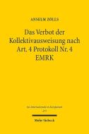 Das Verbot der Kollektivausweisung nach Art. 4 Protokoll Nr. 4 EMRK di Anselm Zölls edito da Mohr Siebeck GmbH & Co. K