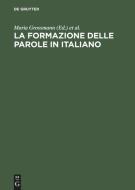 La formazione delle parole in italiano edito da De Gruyter