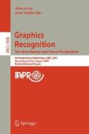 Graphics Recognition. Ten Years Review and Future Perspectives edito da Springer Berlin Heidelberg