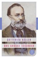 Das große Lesebuch di Gottfried Keller edito da FISCHER Taschenbuch