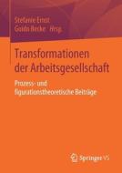 Transformationen der Arbeitsgesellschaft edito da Springer-Verlag GmbH