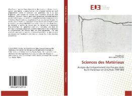 Sciences des Matériaux di Khalid Nasri, Mohammed Zenasni edito da Éditions universitaires européennes