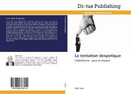 La tentation despotique di Zahir Farès edito da Dictus Publishing