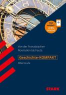 Geschichte-KOMPAKT - Oberstufe di Ulrich Winkler edito da Stark Verlag GmbH
