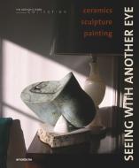 Seeing with Another Eye di David Whiting edito da Arnoldsche Art Publishers