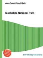 Machalilla National Park edito da Book On Demand Ltd.