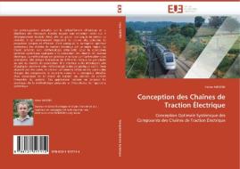 Conception des Chaînes de Traction Électrique di Victor MESTER edito da Editions universitaires europeennes EUE