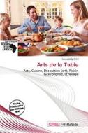 Arts De La Table edito da Cred Press