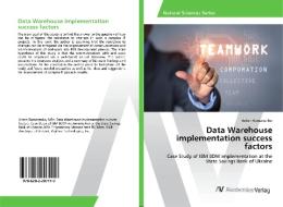 Data Warehouse implementation success factors di Anton Romanenko edito da AV Akademikerverlag