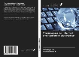 Tecnologías de Internet y el comercio electrónico di Ilinskaya E. V., Lavrinenko E. A. edito da Ediciones Nuestro Conocimiento