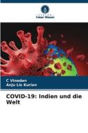 COVID-19: Indien und die Welt di C. Vinodan, Anju Lis Kurian edito da Verlag Unser Wissen