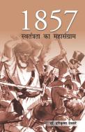 1857 Swatantra Ka Sangram (1857 à¤¸â€à¤µà¤¤à¤¤à¤°à¤¤à¤¾ à¤•à¤¾ à¤¸à¤—à¤°à¤¾à¤®) di Dr.Devsare Harikrishan Dr.Devsare edito da Repro Knowledgcast Ltd