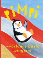 PIMPI - världens bästa pingvin! di Jan-Åke Winqvist edito da WINQVIST FÖRLAG