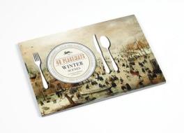 Winter Scenes: 48 Placemats: 8 X 6 Famous Paintings by Dutch Masters edito da Pepin Press