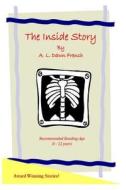 The Inside Story di A. L. Dawn French edito da B008c3dqxu