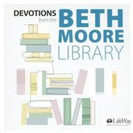 Devotions from the Beth Moore Library di Beth Moore edito da Lifeway Church Resources