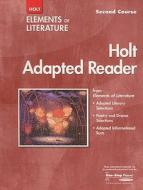 Holt Elements of Literature Adapted Reader, Second Course edito da Holt McDougal