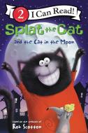 Splat the Cat and the Cat in the Moon di Rob Scotton edito da HARPERCOLLINS