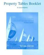 Thermodynamics Property Tables Booklet: An Engineering Approach di Yunus A. Cengel, Michael A. Boles edito da MCGRAW HILL BOOK CO