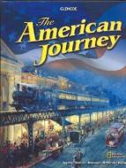 The American Journey, Student Edition di Mcgraw-Hill edito da GLENCOE SECONDARY
